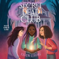 Secret Dead Club - Karen Strong - audiobook