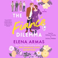Fiance Dilemma - Elena Armas - audiobook