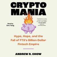 Cryptomania - Andrew R Chow - audiobook