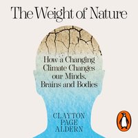 Weight of Nature - Clayton Aldern - audiobook