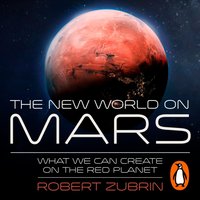 New World on Mars - Robert Zubrin - audiobook