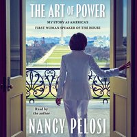 Art of Power - Nancy Pelosi - audiobook