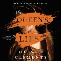 Queen's Lies - Oliver Clements - audiobook