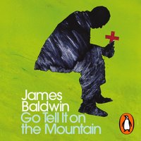 Go Tell it on the Mountain - James Baldwin - audiobook