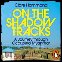 On the Shadow Tracks - Clare Hammond - audiobook