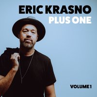 Eric Krasno Plus One, Vol. 1 - Eric Krasno - audiobook