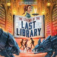 Legend of the Last Library - Frank L. Cole - audiobook