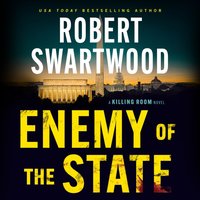 Enemy of the State - Robert Swartwood - audiobook