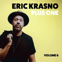 Eric Krasno Plus One, Vol. 6 - Eric Krasno - audiobook