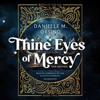 Thine Eyes of Mercy - Danielle M. Orsino - audiobook