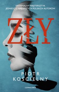 Zły - Piotr Kościelny - ebook