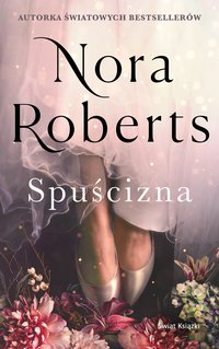 Spuścizna - Nora Roberts - ebook