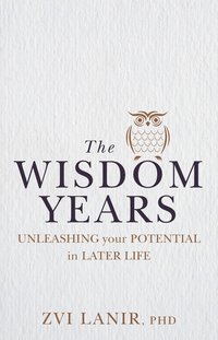 The Wisdom Years - Zvi Lanir - ebook