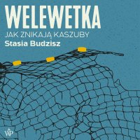 Welewetka - Stasia Budzisz - audiobook