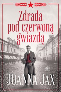 Zdrada pod czerwoną gwiazdą - Joanna Jax - ebook