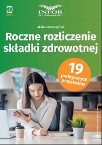 Roczne rozliczenie składki zdrowotnej - Michał Daszczyński - ebook