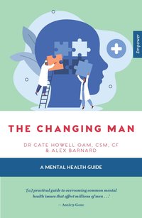 The Changing Man - Dr. Cate Howell OAM - ebook