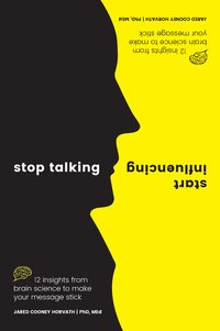 Stop Talking. Start Influencing - Jared Cooney Horvath - ebook