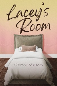 Lacey's Room - Candy - Momma - ebook