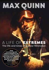 A Life of Extremes - Max Quinn - ebook