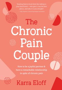 The Chronic Pain Couple - Karra Eloff - ebook