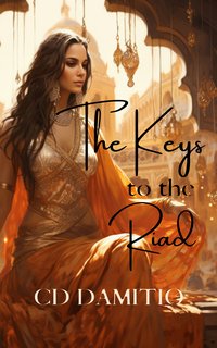 The Keys to the Riad - C. D. Damitio - ebook