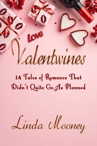 Valentwines - Linda Mooney - ebook