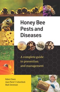 Honey Bee Pests and Diseases - Robert Owen - ebook