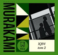 1Q84. Tom 2 - Haruki Murakami - audiobook