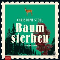 Baumsterben - Christoph Stoll - audiobook