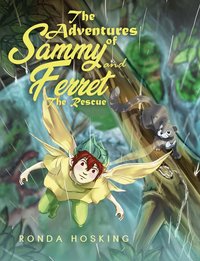 The Adventures of Sammy and Ferret - Ronda Hosking - ebook