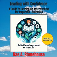 Leading with Confidence - Rae A. Stonehouse - audiobook