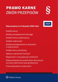 Kodeks karny. Kodeks postępowania karnego. Kodeks karny wykonawczy. Kodeks wykroczeń. Kodeks postępowania w sprawach o wykroczenia. Kodeks karny skarbowy. Opłaty w sprawach karnych. Wspieranie i resocjalizacja nieletnich - Opracowanie zbiorowe - ebook