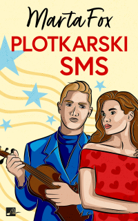 Plotkarski SMS - Marta Fox - ebook