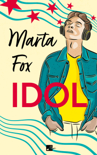 Idol - Marta Fox - ebook