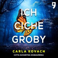 Ich ciche groby. Tom 7 - Carla Kovach - audiobook