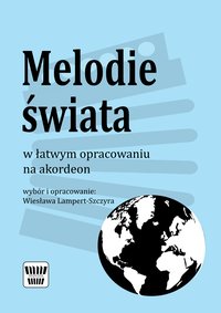 Melodie świata - Wiesława Lampert-Szczyra - ebook