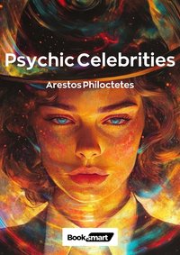 Psychic Celebrities - Arestos Philoctetes - ebook