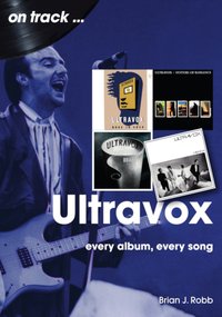 Ultravox - Brian J Robb - ebook