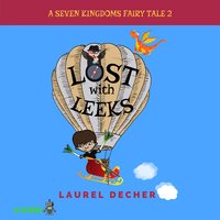 Lost With Leeks - Laurel Decher - audiobook