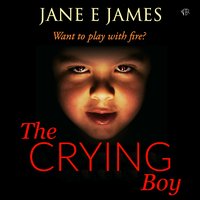 The Crying Boy - Jane E. James - audiobook