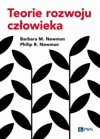 Teorie rozwoju człowieka - Philip R. Newman - ebook