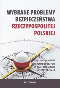 Wybrane problemy bezpieczeństwa Rzeczpospolitej Polskiej - Cezary Sochala - ebook