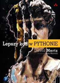 Lepszy kod w Pythonie - David Mertz - ebook