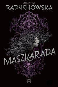 Maszkarada - Martyna Raduchowska - ebook