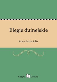 Elegie duinejskie - Rainer Maria Rilke - ebook