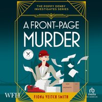 A Front-Page Murder - Fiona Veitch Smith - audiobook