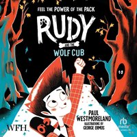 Rudy and the Wolf Cub - Paul Westmoreland - audiobook