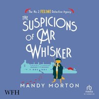 The Suspicions of Mr Whisker - Mandy Morton - audiobook