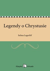Legendy o Chrystusie - Selma Lagerlöf - ebook